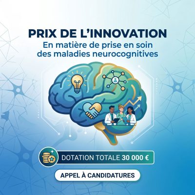 Prix de l’innovation en matière de prise en soin des maladies neurocognitives 2026